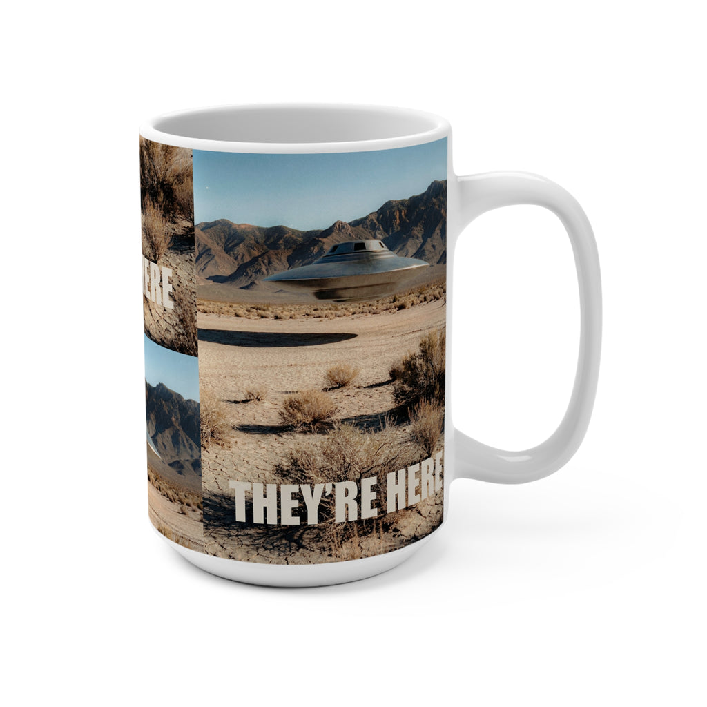 They're Here Desert UFO/UAP Mug 15oz