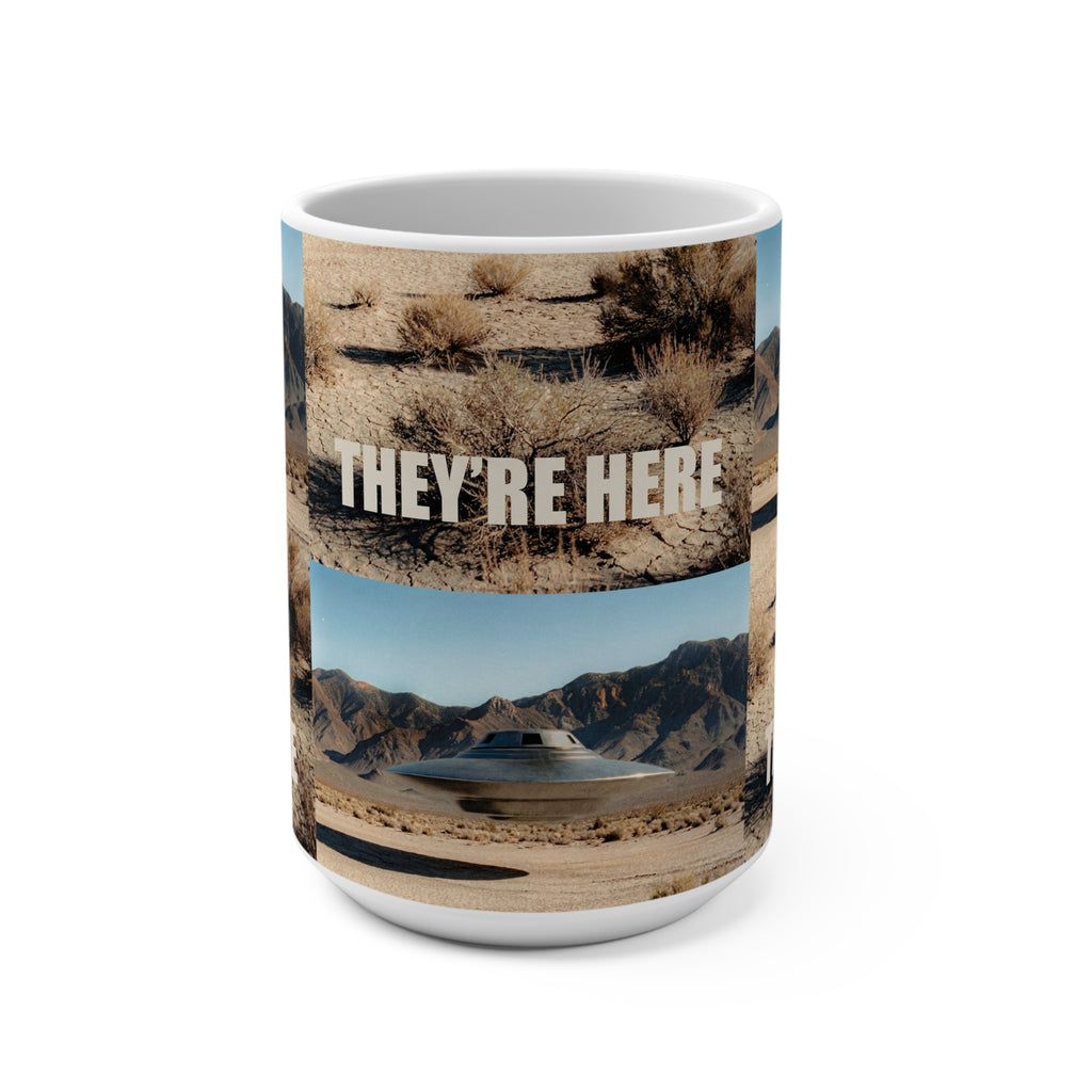 They're Here Desert UFO/UAP Mug 15oz