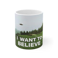 I Want To Believe UFO/UAP Mug 11oz