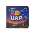 ABC UAP: A First Alphabet Book - UFO/UAP Board Book (1st Ed. Pre-Sale)